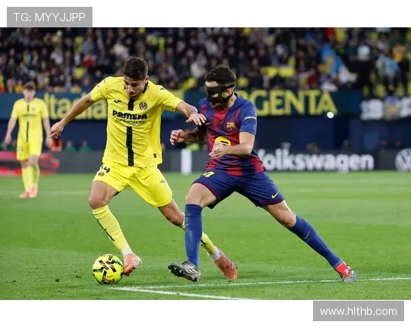 巴塞罗那与比利亚雷亚尔对决前瞻及战术分析全解析